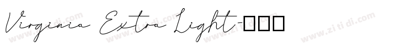 Virginia Extra Light字体转换